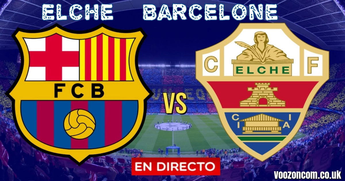 Elche – Barcelone (2026): Full Match Analysis, Goals, Highlights & LaLiga Impact