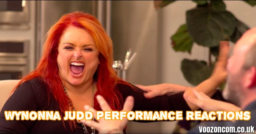 Wynonna Judd Performance Reactions